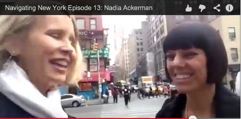 Navigating New York with The GPS Girl® Episode 13: Nadia Ackerman